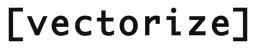 Vectorize